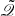 $ \mathscr{\tilde{Q}} $