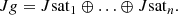 $$ \begin{aligned} Jg=J\mathrm{sat}_1 \oplus \ldots \oplus J\mathrm{sat}_n. \end{aligned} $$
