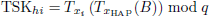 $$ \mathrm{TSK}_{h i}=T_{x_i}\left(T_{x_{\mathrm{HAP}}}(B)\right) \bmod q $$