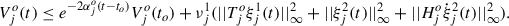 Mathematical equation: $$ \begin{aligned} V^{o}_j(t) \le e^{-2\alpha _j^o(t-t_o)}V^{o}_j(t_o) + \nu _j^1(||T_{j}^{o}\xi _{j}^{1}(t)||^2_{\infty }+||\xi _{j}^{2}(t)||^2_{\infty }+||H_{j}^{o}\dot{\xi }_{j}^{2}(t)||^2_{\infty }). \end{aligned} $$