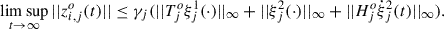 Mathematical equation: $$ \begin{aligned} \limsup _{t\rightarrow \infty }||z_{i,j}^{o}(t)||\le \gamma _j(||T_{j}^{o}\xi _{j}^{1}(\cdot )||_{\infty }+ ||\xi _{j}^{2}(\cdot )||_{\infty }+||H_{j}^{o}\dot{\xi }_{j}^{2}(t)||_{\infty }). \end{aligned} $$